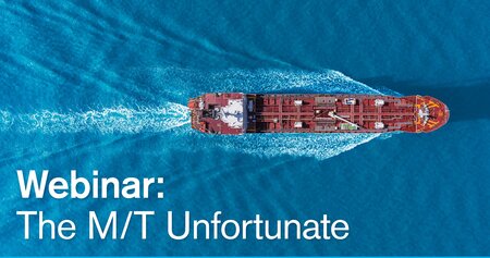 Webinar: The M/T Unfortunate - a webinar for shipbrokers