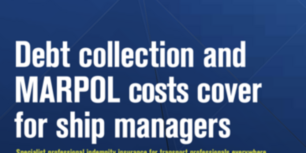Debt collection and MARPOL costs cover for ship managers