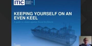 Keeping on an even keel: claims against naval architects, a webinar hosted by ITIC in association with RINA.