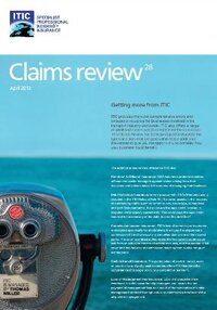 Claims Review 28 - Getting more from ITIC. Read the latest edition of the Claims Review here...