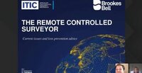 Webinar - The remote controlled surveyor: current issues and loss prevention advice