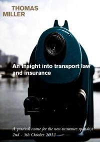 Insight Course 2012: An insight into transport law and insurance